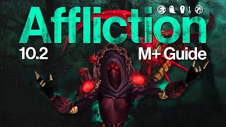 102 Affliction Warlock Mythic GUIDE  Talents Rotation Tricks amp More [upl. by Leduar553]