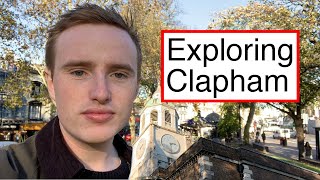 Exploring Clapham [upl. by Nuris]