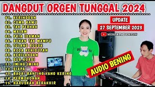 DANGDUT ORGEN TUNGGAL TERBARU 2024 KOLEKSI LAGU LAWAS FULL ALBUM ENAK POL COVER  MERPATI ELEKTUN [upl. by Darrick]