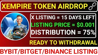 🚨XEMPIRE TOKEN AIRDROP🔗FINAL TASK☑️15 DAYS LEFT📌LISTING PRICE 0001🔴BINANCE LISTING blum major [upl. by Trudie414]