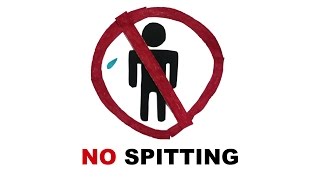 No Spitting [upl. by Selokcin771]