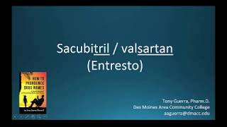 CC How to Pronounce sacubitril valsartan Entresto Backbuilding Pharmacology [upl. by Madriene]