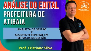 Urgente Concurso Prefeitura de Atibaia  Analista e Assistente de Gestão Análise do Edital [upl. by Reinhardt221]