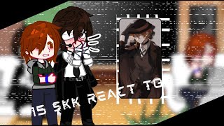 15 Soukoku react to  bsd SKK [upl. by Rolandson884]