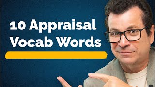 Real Estate Vocabulary 10 Important Appraisal Terms [upl. by Drawde684]