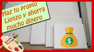 Como hacer tu propio LIENZO ECONÓMICO Como TENSAR LIENZOS  🎨 [upl. by Burley142]