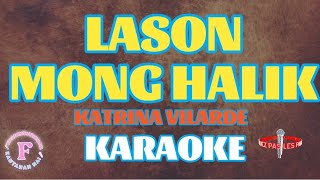 LASON MONG HALIKKATRINA VILARDEKARAOKE [upl. by Davis443]