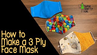 How to Make a 3 Ply Face Mask [upl. by Gehman]