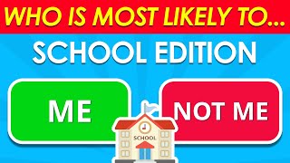 Who is Most Likely To School Edition ✅❌ [upl. by Wexler]