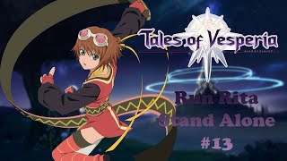 Tales of Vesperia  Run Rita Stand Alone 13 [upl. by Zadoc604]