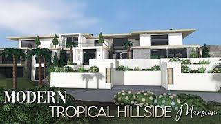 Bloxburg Modern Tropical Hillside Mansion  400k Exterior 🏘️ [upl. by Silvestro]