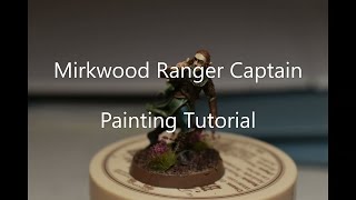 Mirkwood Ranger Painting Tutorial MiddleEarth SBG [upl. by Eilrahs126]