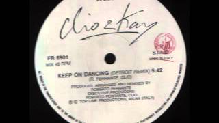 Clio amp Kay  Keep On Dancing Remix 89 [upl. by Oiretule404]