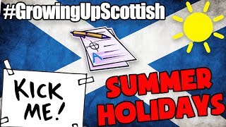 GROWING UP SCOTTISH  SUMMER HOLIDAYS [upl. by Junius]