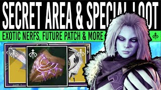 Destiny 2 NEW SECRET AREA amp EXOTIC NERFS Loot BUFF Missing Drops Exclusive Items amp 2024 Updates [upl. by Kleinstein]