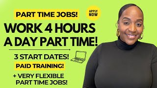 🙌🏾 START ON 924 WORK 4 HOURS A DAY 3 START DATES  FLEXIBLE PART TIME WORK FROM HOME JOBS 2024 [upl. by Anelam718]