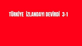 TÜRKİYE İZLANDAYI DEVİRDİ 31 [upl. by Evaleen]