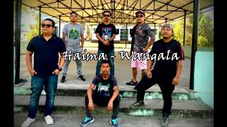 Haima official  Wangala [upl. by Alvira]