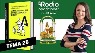 Tema 25  Administrativos de la Junta de Andalucía Volumen 2 [upl. by Sacrod252]