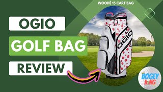 OGIO WOODĒ 15 CART BAG Review  Is this OGIOs best golf cart bag yet [upl. by Colin304]