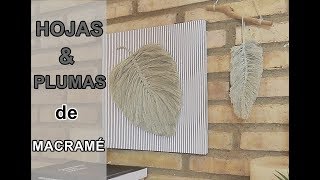 Como hacer Hojas o Plumas de macramé DIY paso a paso [upl. by Cartwell]