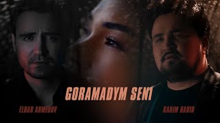 Eldar Ahmedow feat Karim Habib Goramadym Seni [upl. by Florentia713]