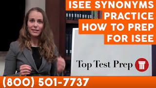 ISEE Synonyms Practice  Prep for ISEE  TopTestPrepcom [upl. by Allecnirp]