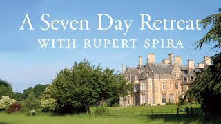 Discover a Seven Day Meditation Retreat with Rupert Spira [upl. by Waddington]