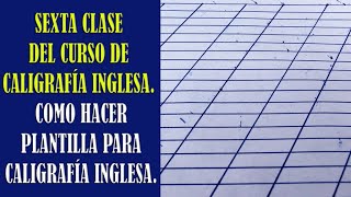 ✔ Curso de Caligrafía 🅸🅽🅶🅻🅴🆂🅰 GRATIS Clase 06 Plantilla Rayada  Copperplate  Pablo Bermúdez [upl. by Sawyer298]