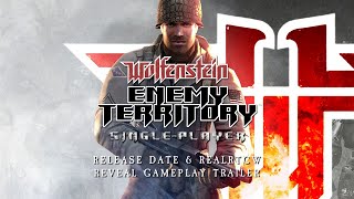 Wolfenstein Enemy Territory SinglePlayer  Official Release Date RealRTCW Reveal Gameplay Trailer [upl. by Amikahs]