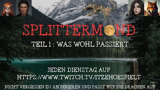 Es geht los mit Splittermond Unsere Abenteurer sind in Selenia [upl. by Eladal]