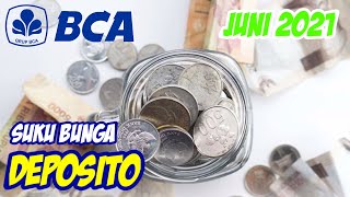 Suku Bunga Deposito Bank BCA per 1 Juni 2021 [upl. by Thorlay665]