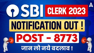 SBI Clerk 2023 Notification Out for 8773 Vacancies  SBI Clerk Notification 2023 Full Details [upl. by Solrac]