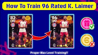 How To Train 96 Rated K Laimer In eFootball 2024 Mobile [upl. by Lothario3]