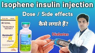 Isophane insulin injection  Isophane insulin  insulin injection in hindi [upl. by Brecher]