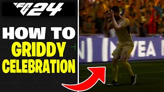 How to Use Griddy Celebration in FC 24 [upl. by Neerhtak]