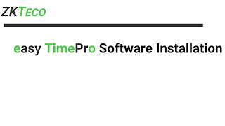 Easy Timepro Software Installation  English version  ZKTeco India [upl. by Airla20]