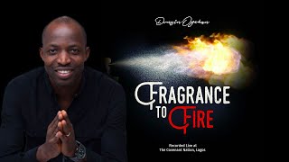 Fragrance To Fire  Dunsin Oyekan Lyrics [upl. by Fauch255]