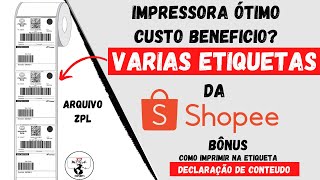 Imprimir etiquetas da Shopee com arquivo ZPL │BÔNUS declaração de conteúdo na etiqueta PASSO A PASSO [upl. by Garfinkel866]