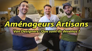 AMÉNAGEMENT FOURGON VASP  Van Designers que sontils devenus  vanlife artisan  Voyage Voyages [upl. by Athiste725]