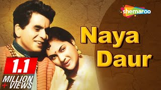 All Songs Of Naya Daur 1957  Dilip Kumar  Vyjayanthimala  Best Hindi Classic Songs [upl. by Ater]