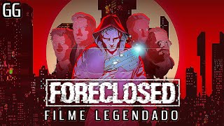 FILME  FORECLOSED  LEGENDADO [upl. by Phillipp]