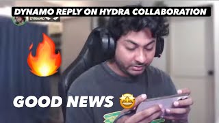 Dynamo Reply On Hydra Collaboration 💪🏻  Dynamo Got Approved For Wow Mode Creation 🤩🔥 [upl. by Lundin634]