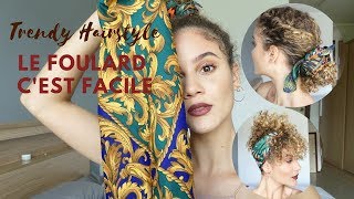 5 IDÉES COIFFURES FACILES ET TENDANCES AVEC UN FOULARD [upl. by Khalin]