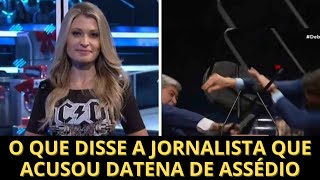 O que disse jornalista da Band que acusou Datena de assédio [upl. by Annahsit]