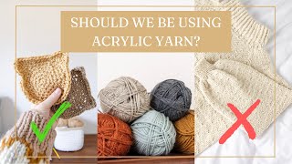 Is Acrylic Yarn Bad Pros and cons to using acrylic yarns [upl. by Noiramaj]