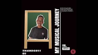 Thando911 DJ  iPiano feat MoNoks amp StashDa Groovyest [upl. by Hgielrebmik]