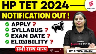 HP TET Notification 2024 Apply Syllabus Exam Date Eligibility  HPTET 2024  Ritika Maam [upl. by Sy]