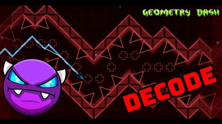 DeCode 100  Geometry Dash  Easy Demon [upl. by Oninrutas8]