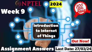 NPTEL IOT Week 9 Assignment Answers  Jan 2024 [upl. by Laurens]